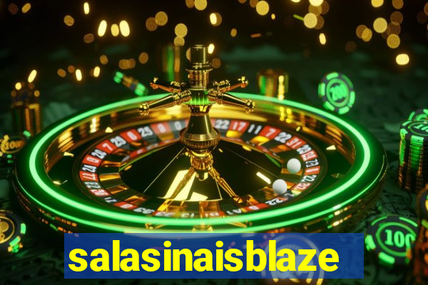 salasinaisblaze