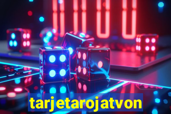 tarjetarojatvonline