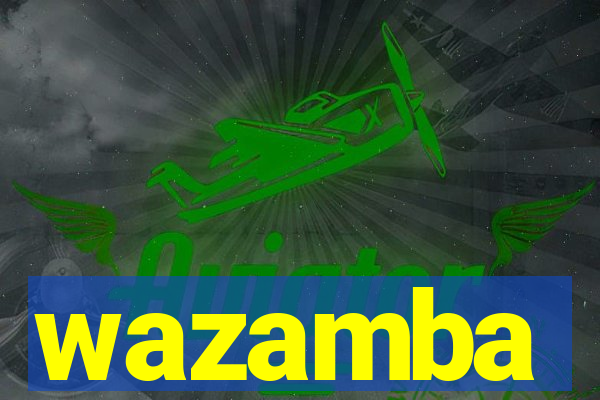 wazamba