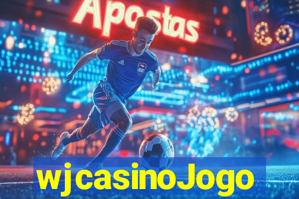 wjcasinoJogo