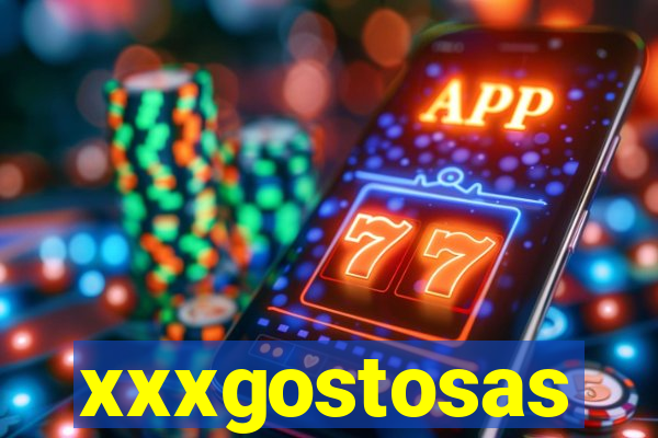 xxxgostosas